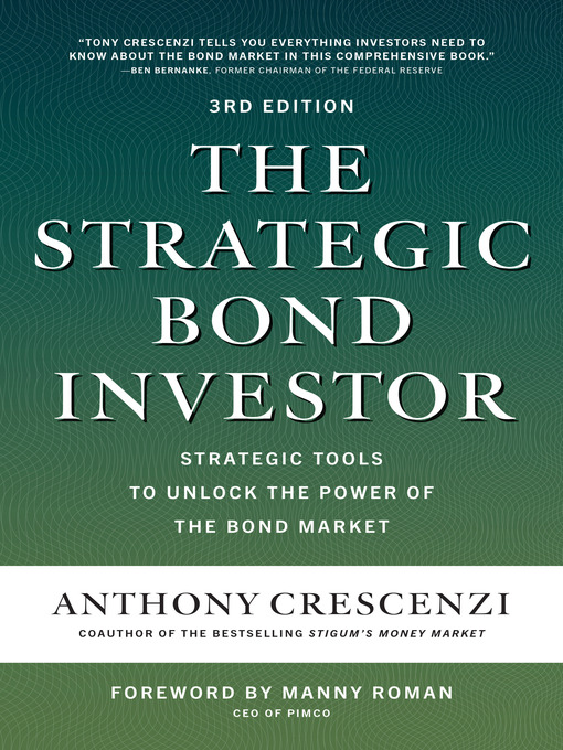 Title details for The Strategic Bond Investor by Anthony Crescenzi - Available